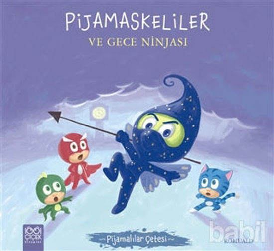 Picture of Pijamaskeliler ve Gece Ninjası - Pijamalılar Çetesi