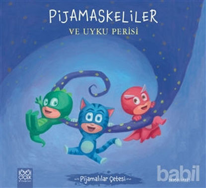 Picture of Pijamaskeliler ve Uyku Perisi - Pijamalılar Çetesi
