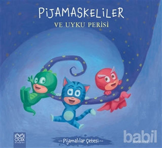 Picture of Pijamaskeliler ve Uyku Perisi - Pijamalılar Çetesi
