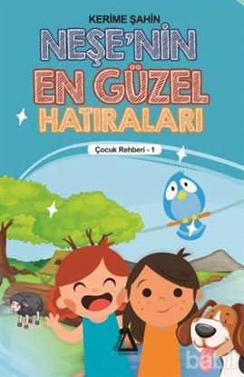 Picture of Neşe'nin En Güzel Hatıraları - Çocuk Rehberi 1