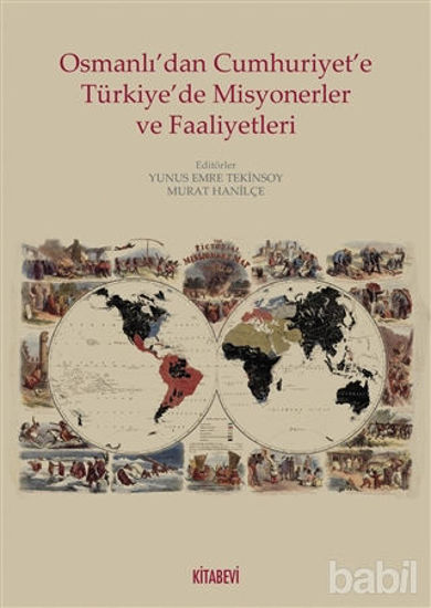 Picture of Osmanlı’dan Cumhuriyete Türkiye’de Misyonerler ve Faaliyetleri