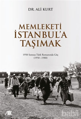 Picture of Memleketi İstanbul’a Taşımak