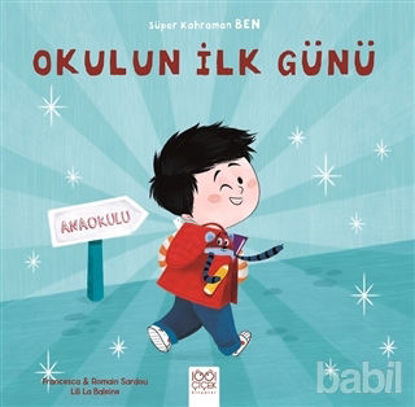 Picture of Okulun İlk Günü - Süper Kahraman Ben