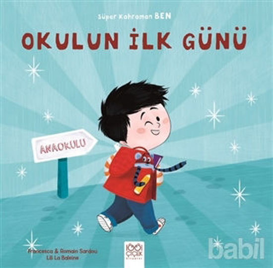 Picture of Okulun İlk Günü - Süper Kahraman Ben