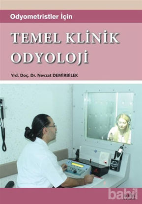 Picture of Odyometristler İçin Temel Klinik Odyoloji