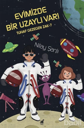 Picture of Evimizde Bir Uzaylı Var - Tuhaf Gezegen Zak-7