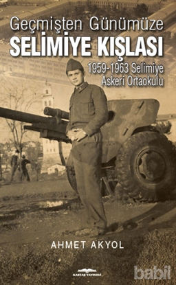 Picture of Geçmişten Günümüze Selimiye Kışlası