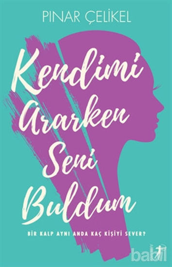 Picture of Kendimi Araken Seni Buldum