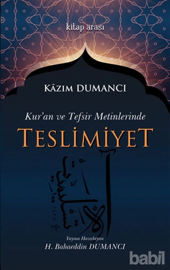 Picture of Kur'an ve Tefsir Metinlerinde Teslimiyet