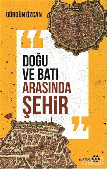 Picture of Doğu ve Batı Arasında Şehir