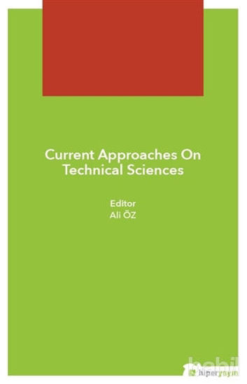 Picture of Current Approaches On Technical Sciences
