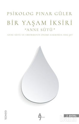 Picture of Bir Yaşam İksiri Anne Sütü