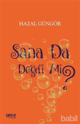 Picture of Sana Da Değdi Mi?