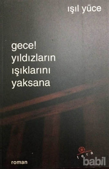 Picture of Gece Yıldızlarının Işıklarını Yaksana