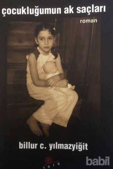 Picture of Çocukluğumun Ak Saçları