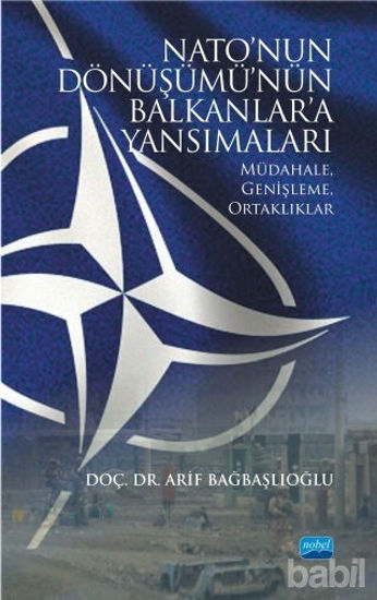 Picture of Nato'nun Dönüşümü'nün Balkanlar'a Yansımaları