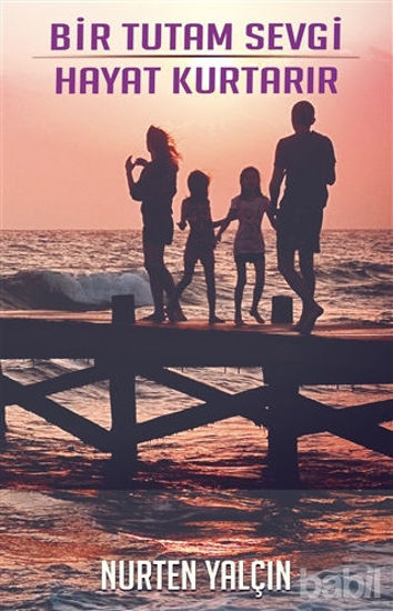 Picture of Bir Tutam Sevgi Hayat Kurtarır