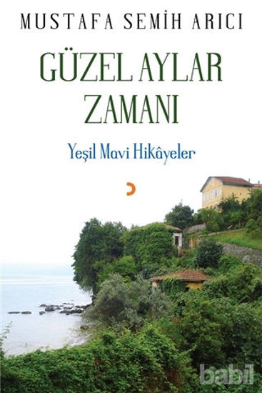 Picture of Güzel Aylar Zamanı