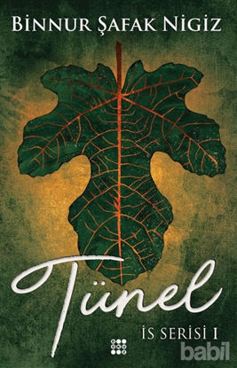 Picture of Tünel - İs Serisi 1