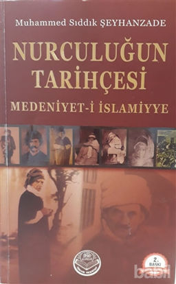 Picture of Nurculuğun Tarihçesi - Medeniyet-i İslamiyye