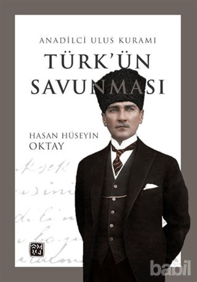 Picture of Türk'ün Savunması - Anadilci Ulus Kuramı