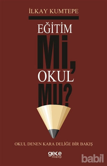 Picture of Eğitim Mi Okul Mu?