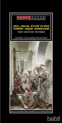 Picture of Akıl, Ahlak, Eylem ve Ruh Üzerine Akşam Sohbetleri