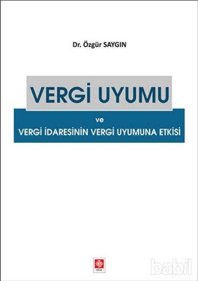 Picture of Vergi Uyumu ve Vergi İdaresinin Vergi Uyumuna Etkisi