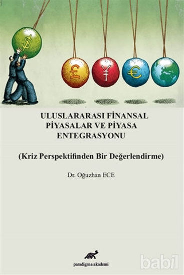 Picture of Uluslararası Finansal Piyasalar ve Piyasa Entegrasyonu