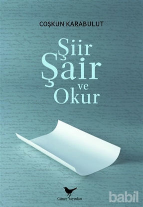 Picture of Şiir, Şair ve Okur