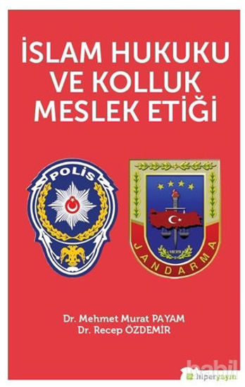 Picture of İslam Hukuku ve Kolluk Meslek Etiği