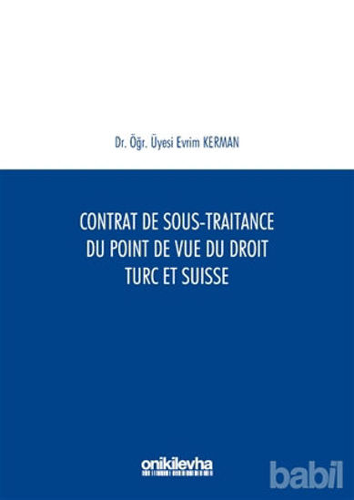 Picture of Contrat De Sous-Traitance Du Point De Vue Du Droit Turc Et Suisse