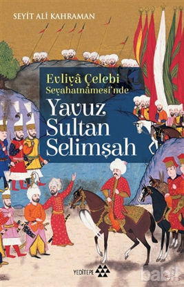 Picture of Yavuz Sultan Selimşah