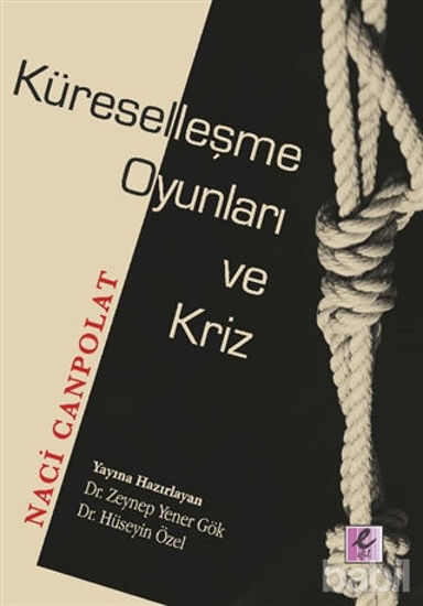 Picture of Küreselleşme Oyunları ve Kriz