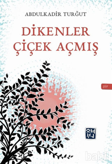 Picture of Dikenler Çiçek Açmış