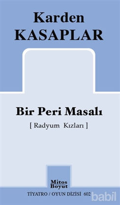 Picture of Bir Peri Masalı (Radyum Kızları)