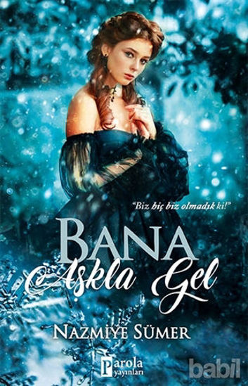 Picture of Bana Aşkla Gel