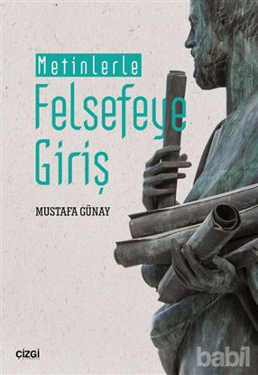 Picture of Metinlerle Felsefeye Giriş