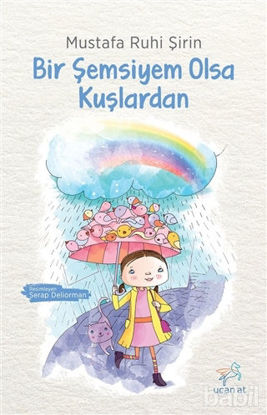 Picture of Bir Şemsiyem Olsa Kuşlardan