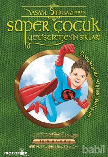 Picture of Süper Çocuk Yetiştirmenin Sırları