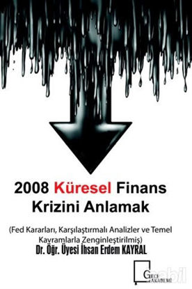 Picture of 2008 Küresel Finans Krizini Anlamak