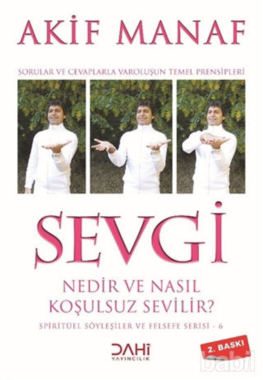Picture of Sevgi Nedir ve Nasıl Koşulsuz Sevilir? - Spiritüel Söyleşiler ve Felsefe Serisi 6
