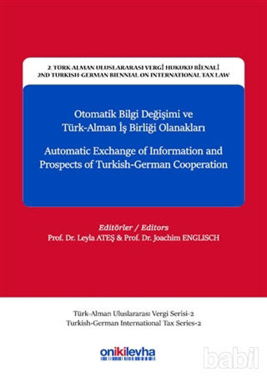 Picture of Otomatik Bilgi Değişimi ve Türk-Alman İş Birliği Olanakları - Automatic Exchange of Information and Prospects of Turkish-German Cooperation