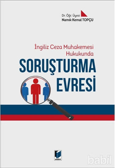 Picture of İngiliz Ceza Muhakemesi Hukukunda Soruşturma Evresi