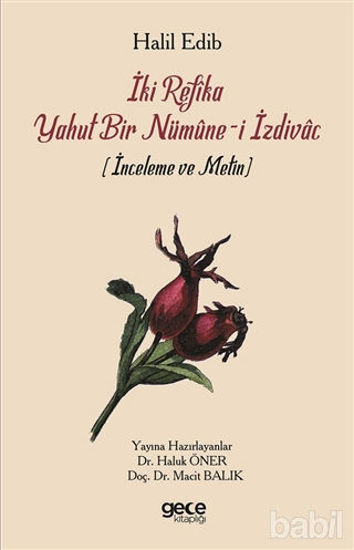 Picture of İki Refika Yahut Bir Nümune-i İzdivac