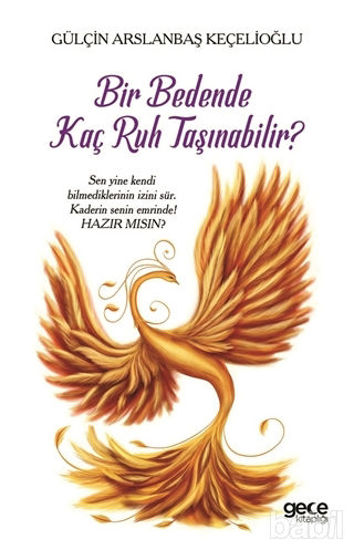 Picture of Bir Bedende Kaç Ruh Taşınabilir?