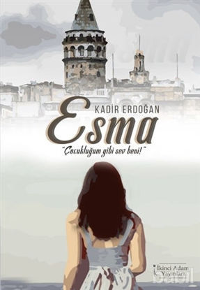 Picture of Esma - Çocukluğum Gibi Sev Beni