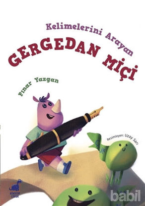 Picture of Kelimelerini Arayan Gergedan Miçi