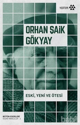 Picture of Eski, Yeni ve Ötesi
