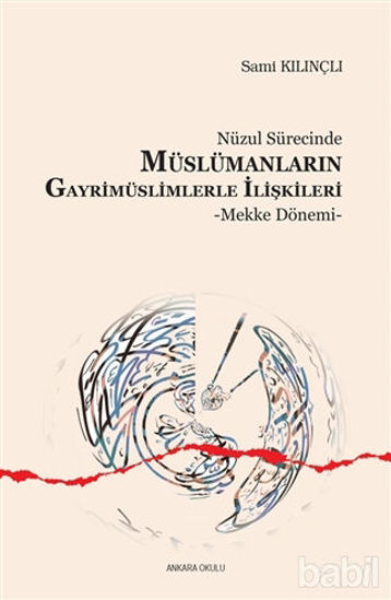 Picture of Nüzul Sürecinde Müslümanların Gayrimüslimlerle İlişkileri